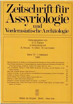 Zeitschrift für Assyriologie und Vorderasiatische Archäologie - Band 73 - 1. Halbband