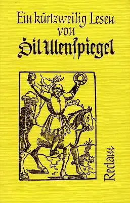 Ein kurtzweilig Lesen von Dil Ulenspiegel