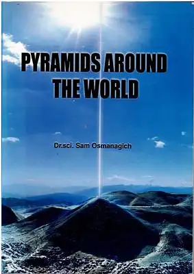 Osmanagich, Sam: Pyramids around the World. 