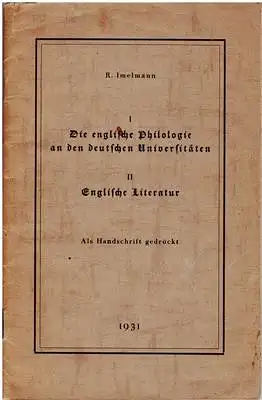 I Die englische Philologie an den deutschen Universitäten - II Englische Literatur