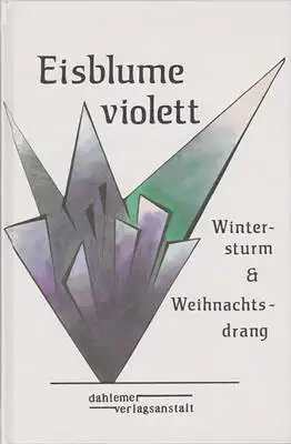 Eisblume violett  - Wintersturm und Weihnachtsdrang