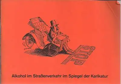 STOP Alkohol im Straßenverkehr im Spiegel der Karikatur