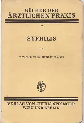 Syphilis - Bücher der ärztlichen Praxis - Band 39