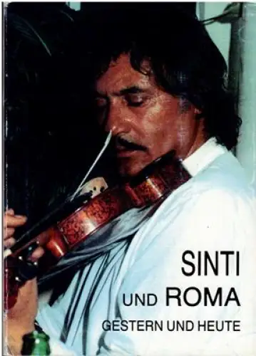 Sinti und Roma gestern und heute