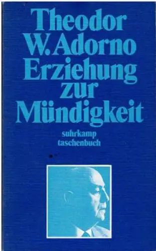 Erziehung zur Mündigkeit - Vorträge und Gespräche mit Hellmut Becker 1959-1969
