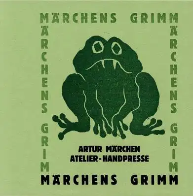 Märchens Grimm - Artur Märchen - Atelier-Handpresse