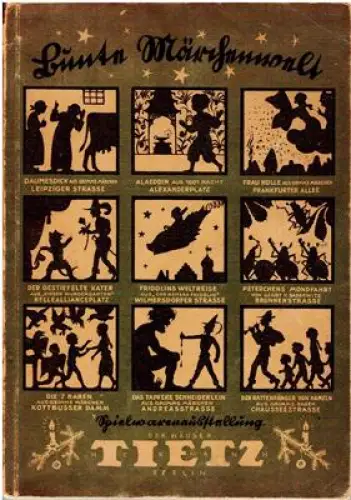 Bunte Märchenwelt - Spielwarenausstellung der Häuser Hermann Tietz Berlin