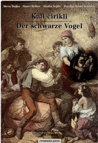 Kali ciriklo - Der schwarze Vogel - Gedichte in Romanes und Deutsch