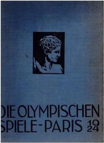 Die Olympischen Spiele Paris 1924 - Erinnerungswerk