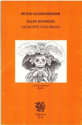 Alles Nonsens ! Gedichte und Prosa