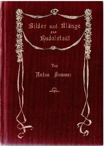 Bilder und Klänge aus Rudolstadt in Volksmundart (2 Bände)