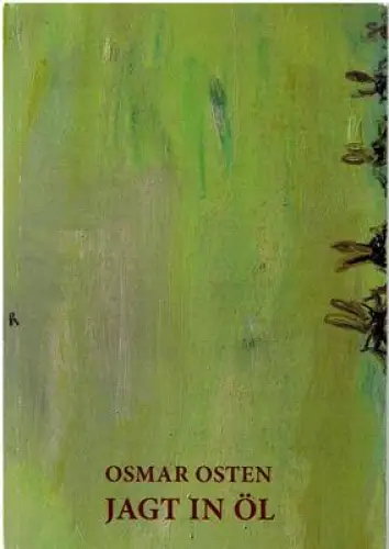 Osmar Osten - Jagd in Öl