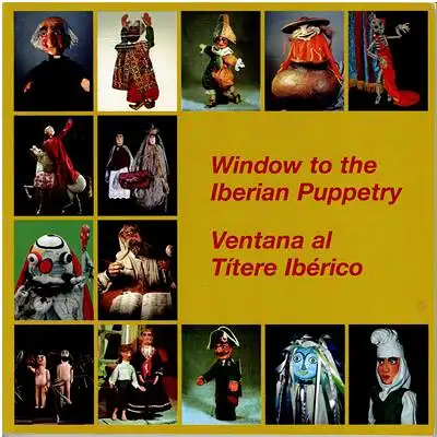 Window to Iberian puppetry / Ventana al Titere Iberico