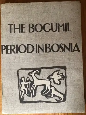 The Bogumil Period in Bosnia