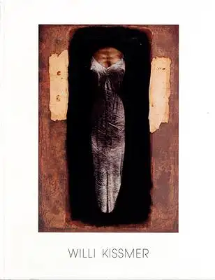 Willi Kissmer Malerei und Graphik