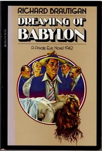 Dreaming of Babylon - A Private Eye Novel 1942