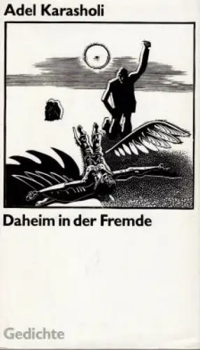 Daheim in der Fremde - Gedichte
