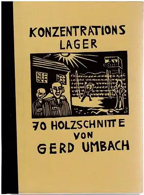 Konzentrationslager 70 Holzschnitte