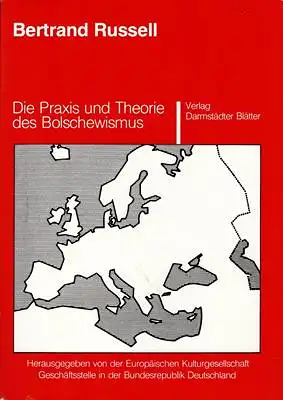 Die Praxis und Theorie des Bolschewismus
