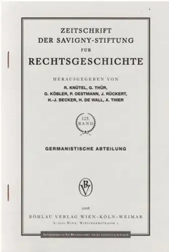 Zeitschrift der Savigny-Stiftung für Rechtsgeschichte 125. Band Germanistische Abteilung - Carl Friedrich Goerdelers Vorschlag zur Gründung eines jüdischen Staates