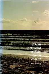Denn der Wind schreibt keine Zeilen