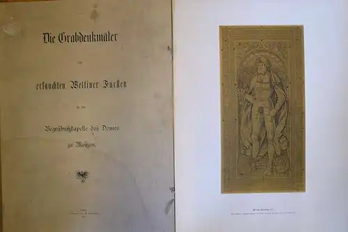 Donadini, E. A. und G. Aarland: Die Grabdenkmäler der erlauchten Wettiner Fürsten in der Begräbniskapelle des Domes zu Meißen. 