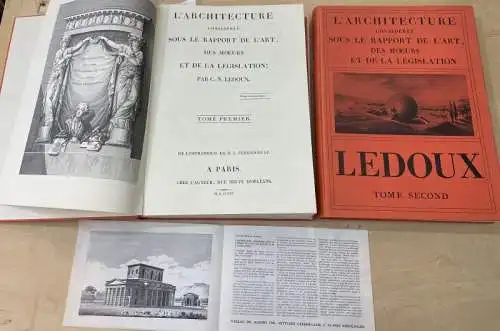 Ledoux, Claude Nicolas: L`architecture considerée sous le rapport de l`art, des moers et de la legislation. 