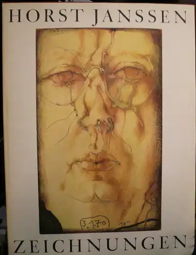 Janssen, Horst: Zeichnungen. Mit einem autobiographischen Text. Mit einer nummerierten und vom Künstler signierten Original-Radierung. 