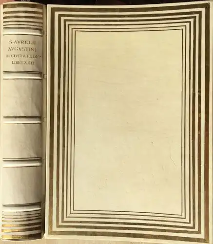 Augustinus, Sanctus Aurelius: De Civitate Dei Contra Paganos Libri XXII. Herausgegeben von Carl Weyman. [Eines von wenigen in Ganzpergament gebundenen Exemplaren]. 