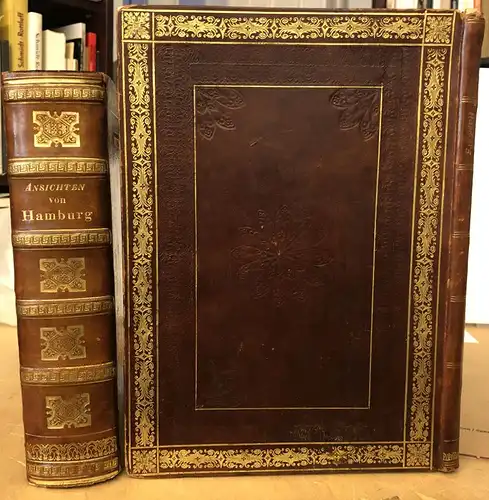 Hübbe, J. H. und J. C. Plath: Ansichten der Freien Hansestadt Hamburg und ihrer Umgebung. 2 Textbände in 1 Band und Tafelband. 