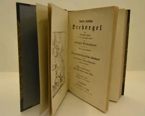 Emmé, Guillaume Ludovic d`: Römisch-Juristische Drehorgel. Mit 160 Strassen Liedern über die corpulenten Kapitel des heiligen Corpusjuris auf mehr als 200 der famosesten Melodieen. 
