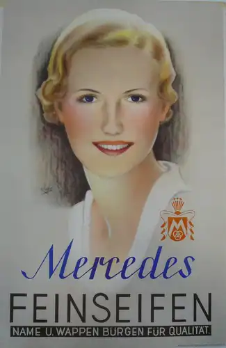 Original-Plakat - Werbung,, Mercedes / Feinseifen / Name U. Wappen Bürgen Für Qualität. Farb. Offsetlithographie