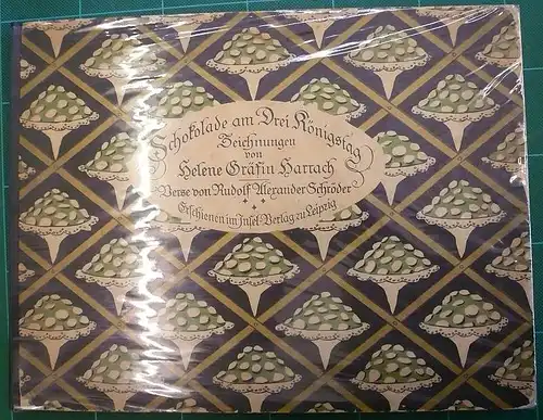 Schröder, Rudolf Alexander: Schokolade am Drei Königstag. Zeichnungen von Helene Gräfin Harrach. 