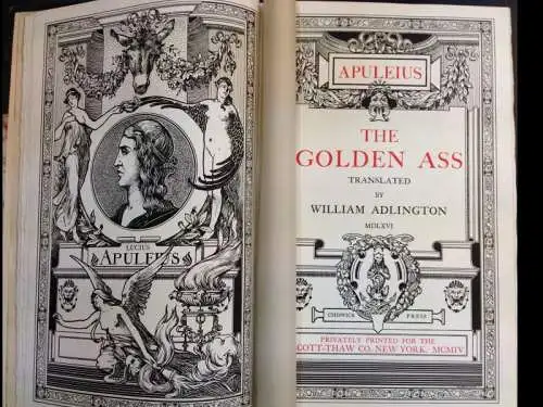 Apuleius: Apuleius. The Golden Ass. Translated by William Adlington. 1566. Privately printed for the Scott-Thaw Co., New York. 