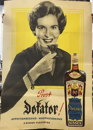 Spirituosen - Plakat,, Prost Dokator! Appetitanregend, Magenstärkend. A. Nissen Flensburg. Offset bei Gebr. Sülter, Hamburg