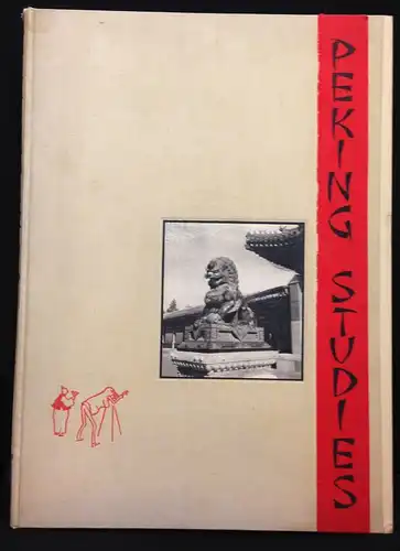 Catleen, Ellen: Peking Studies. Sketches by F. H. Schiff. 