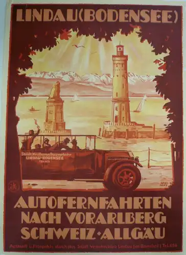 Original-Plakat - Tourismus,, Lindau (Bodensee) / Autofernfahrten / Nach Vorarlberg / Schweiz Allgäu Farbige Lithographie von Hans Merz, herausgegeben vom Städtischen Verkehrsbüro Lindau