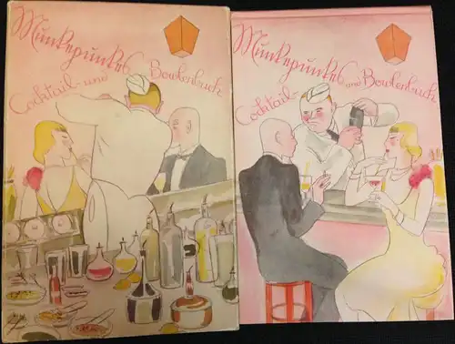 Meyer, Alfred Richard: Des Herrn Munkepunke Cocktail- und Bowlenbuch. [Deckeltitel: Munkepunkes Cocktail- und Bowlenbuch]. Des Bowlenbuches 11.-16. Auflage. Bebilderung: Erika Plehn. Deckel- und Schuber-Illustration: Jeanne Mammen. 