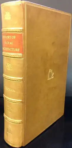 Fincham, John: A History of Naval Architecture to Which is Prefixed an Introductory Dissertation on the Application of Mathematical Science to the Art of Naval Construction. With fifty-eight illustrative plates and some text illustrations [complete]. 