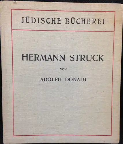 Donath, Adolph: Hermann Struck. Mit 4 Tafeln und 8 Strichätzungen. Vorzugsausgabe. 