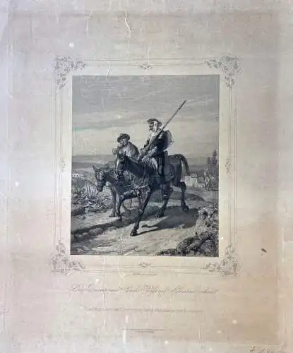 Schroedter, Adolph (1805 Schwedt/Oder - 1875 Düsseldorf),, Don Quixote und Sancho Pansa auf Abenteuer ziehend. Kupferstich bei Kupferdruckerei der Königl. Kunst-Academie, Düsseldorf