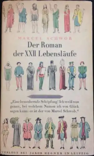 Schwob, Marcel: Der Roman der zwei und zwanzig Lebensläufe. [Umschlagtitel: Der Roman der XXII Lebensläufe]. Aus dem Französischen von Jakob Hegner. Original-Ausgabe. 