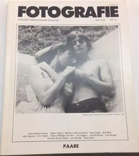 Schulz, Wolfgang (Red.): Fotografie. Zeitschrift Internationaler Fotokunst. Heft 15/81: Paare. 
