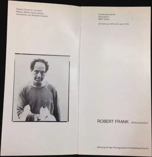 Rotzler, Willy: Robert Frank. Kunsthaus Zürich, 29. Februar 1976-25. April 1976. Werkverzeichnis. 