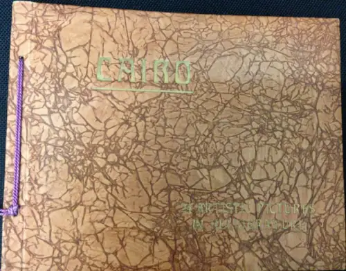 Cairo. 24 Artistic Pictures in Heliogravure. 