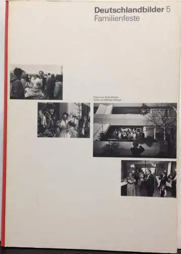 Menge, Marlies: Deutschlandbilder 5: Familienfeste. Eine Ausstellung aus der Serie "Deutschlandbilder"   ein Selbstporträt der Bundesrepublik Deutschland in zwölf Folgen. Fotos von Rudie Meisel.. 