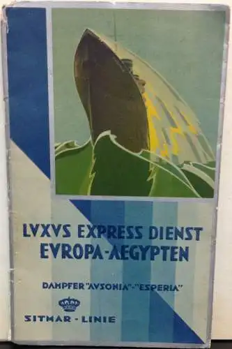 Der Luxus Express Dienst Europa - Aegpten. Dampfer Esperia - Dampfer Ausonia. Sitmar Linie. 
