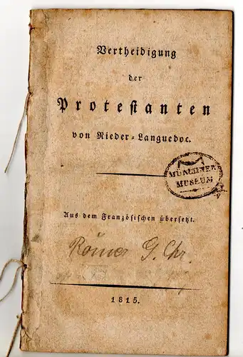Vertheidigung der Protestanten von Nieder-Languedoc. Aus dem Französischen übersetzt. 