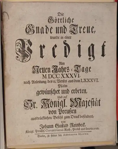 Reinbeck, Johan Gustav: Die göttliche Gnade und Treue, wurde in einer Predigt am Neuen Jahrs Tage MDCCXXXVI bacg Ableitung des II. Verses aus dem LXXXVI.. 