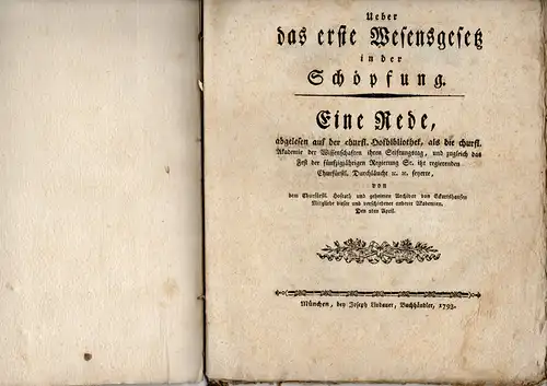 Eckartshausen, Karl von: Ueber das erste Wesensgesetz in der Schöpfung. Eine Rede, abgelesen auf der churf. Hofbibliothek, als die churf. Akademie der Wissenschaften ihren Stiftungstag...